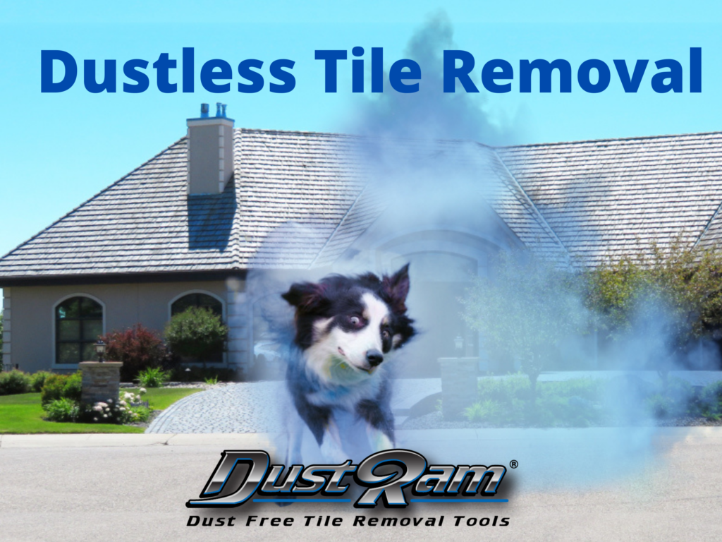 DustRam® - The Inventor of Dustless Tile Removal